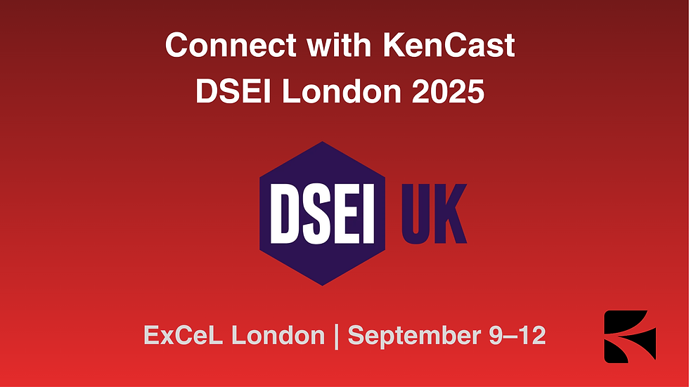 KenCast at DSEI London 2025
