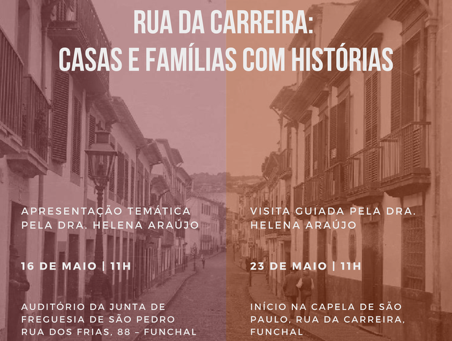 Rua da Carreira:Casas e famílias com histórias
