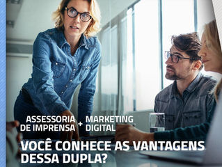 Assessoria de imprensa + marketing digital