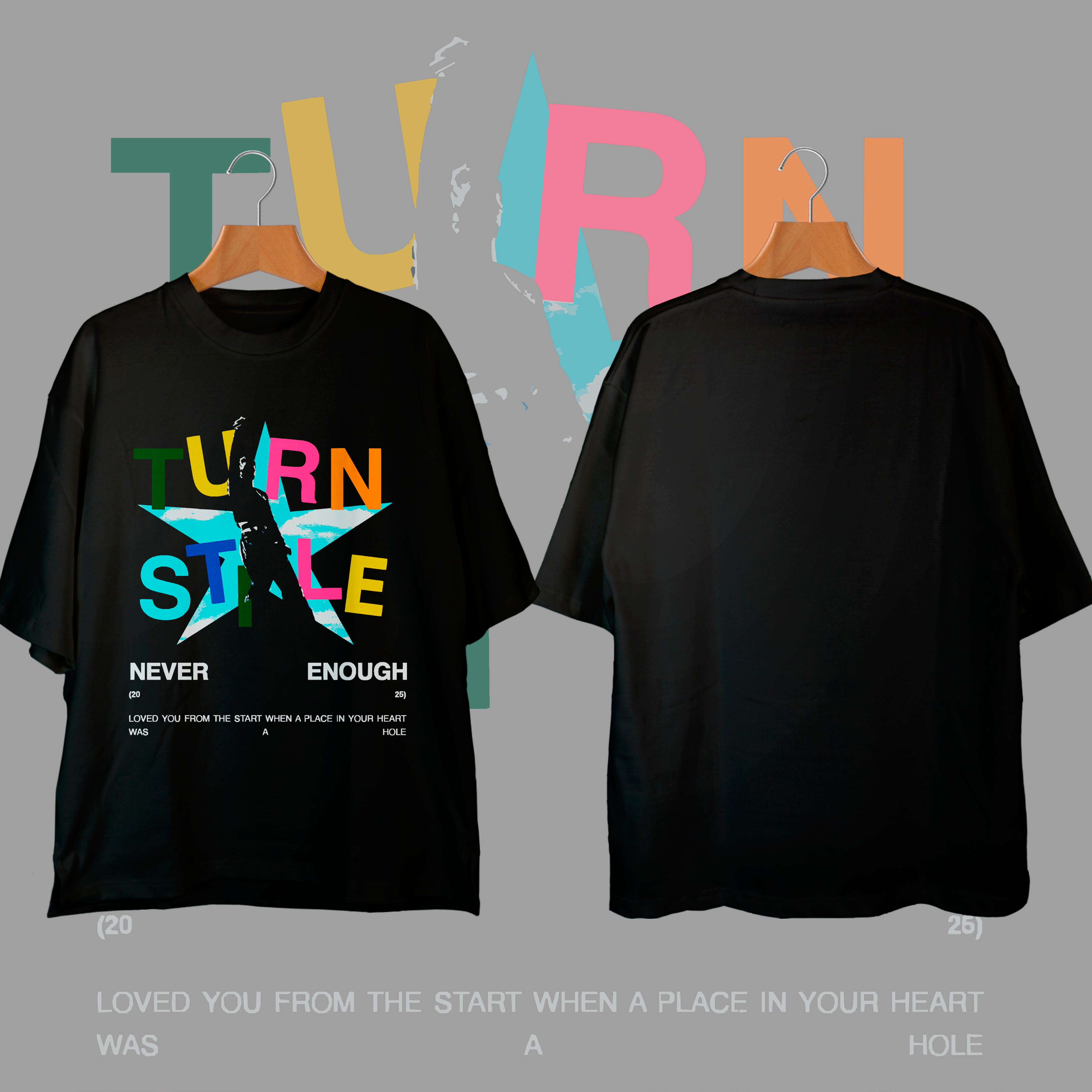 NEVER ENOUGH - TURNSTILE - Oversized