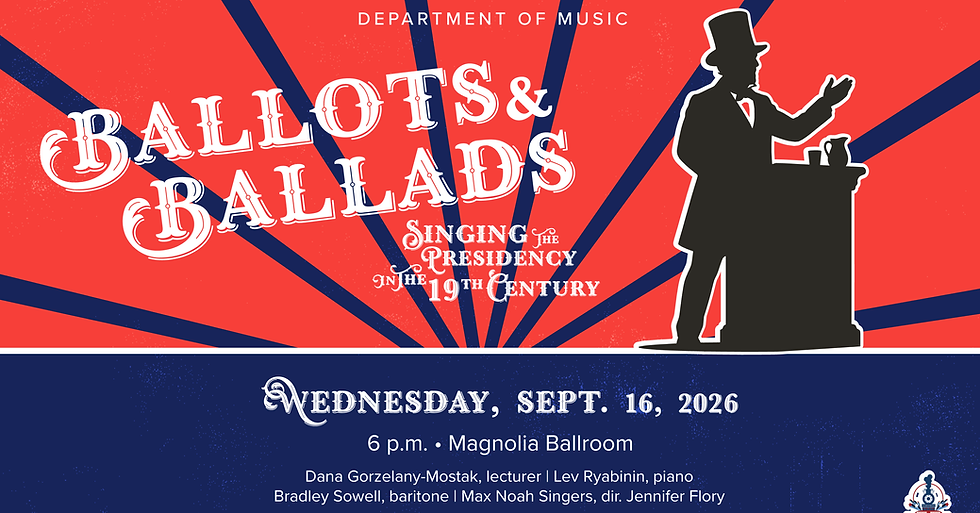 Ballots and Ballads: Singing the Presidency in the 19th Century