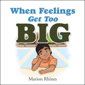 When Feelings Get Too Big Hardcover