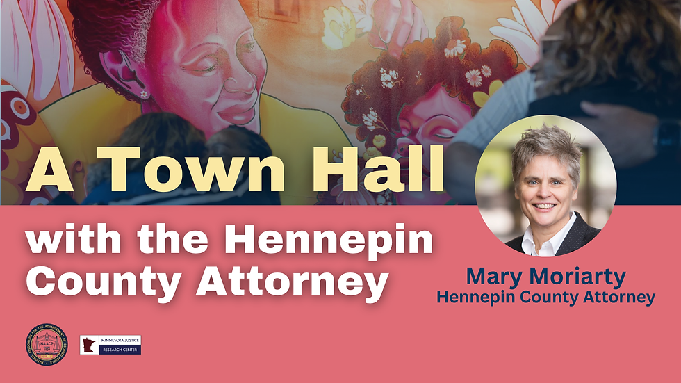 NAACP Presents: A Town Hall with the Hennepin County Attorney