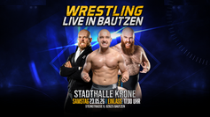 Wrestling live in Bautzen am 23.05.26
