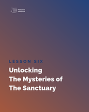 Unlocking The Mysteries of The Sanctuary Study Guide Lesson 6 Cover