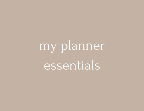 my planner essentials