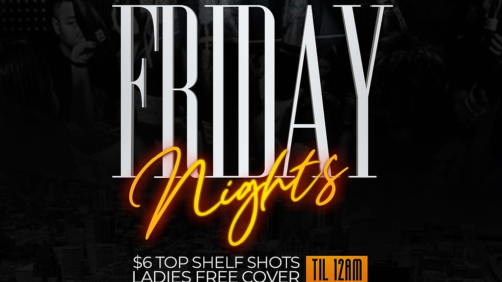 FRIDAYS @ ELMNT