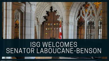 ISG Welcomes Senator LaBoucane-Benson