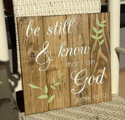 Be Still & Know that I am God