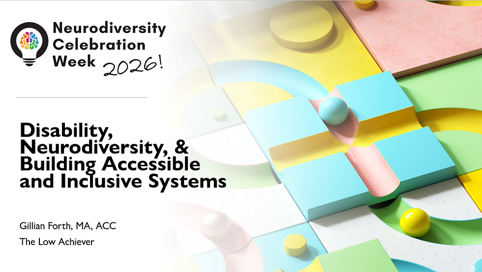 Neurodiversity Celebration Week! #NCW2026 Disability, Neurodiversity, & Building Accessible and Inclusive System