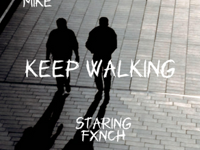 Atryp, Fxnch, Mellow Mike, Keep Walking