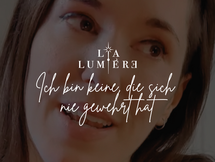 Bild von Lia Lumière mit ihrem Logo und der Überschrift "Ich bin keine, die sich nie gewehrt hat"