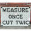 Thumbnail: Measure Once, Cut Twice – Funny Workshop Sign