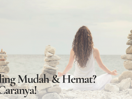 HEALING MUDAH & HEMAT? Ini Caranya!