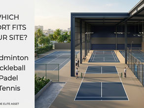 มีที่ดิน อยากลงทุนสนามกีฬา ควรเลือก Badminton, Pickleball, Padel หรือ Tennis?