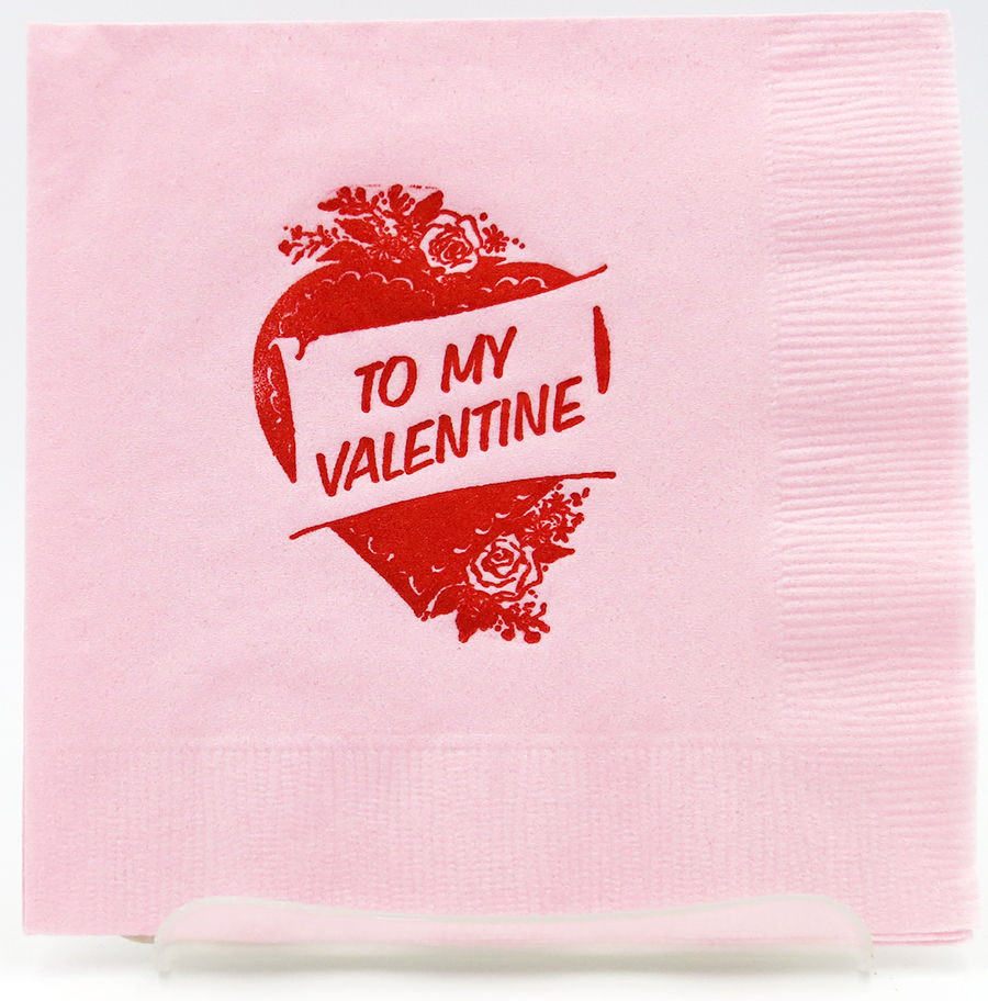 TO MY VALENTINE PINK NAPKIN