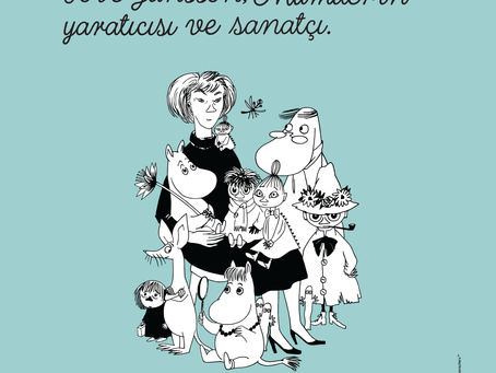 KUZEY EDEBİYATININ BÜYÜK İSMİNİ ODAĞINA ALAN“TOVE JANSSON, MUMİLERİN YARATICISI ve SANATÇI:YAZARLIĞINA ve SANATINA DAİR BİR SERGİ” 28 NİSAN’DA AYNALI GEÇİT’TE AÇILIYOR!