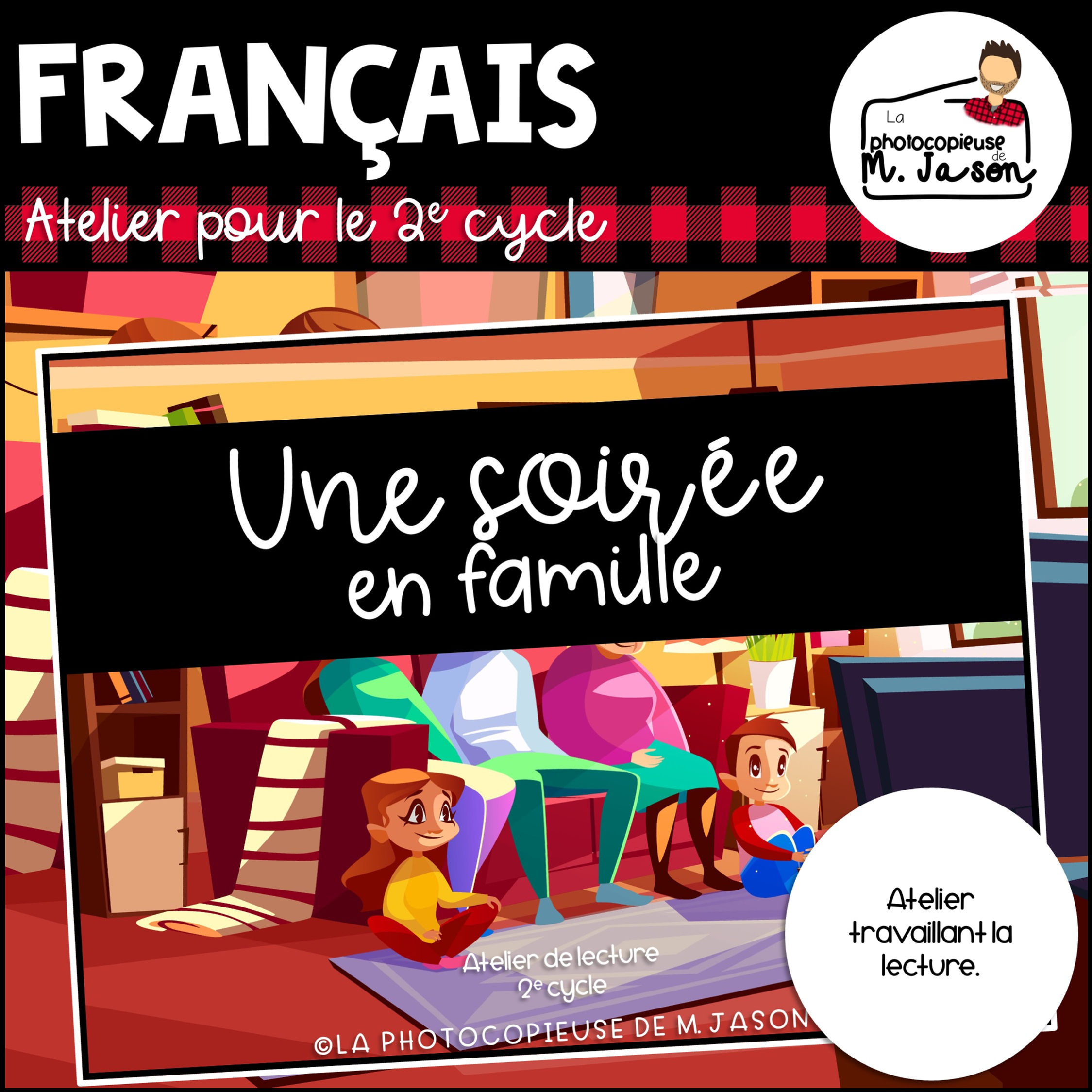 Atelier lecture: Une soirée en famille