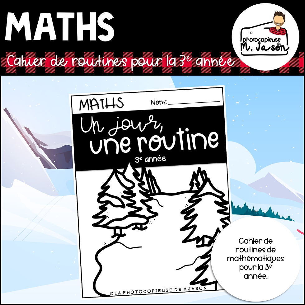 Maths: Un jour, une routine (Cahier ski) - 3e année
