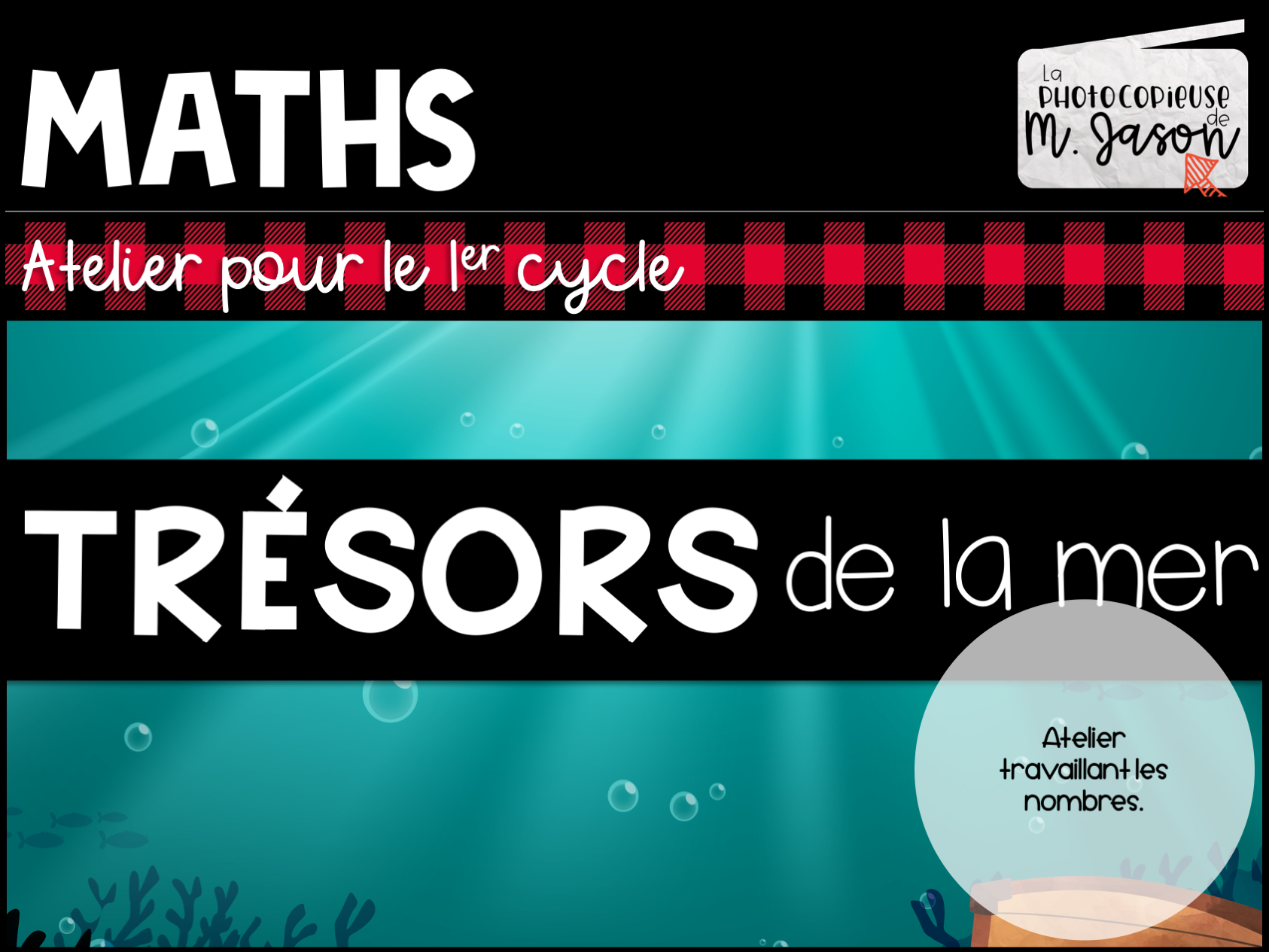 Atelier maths: Trésors de la mer // 1er cycle