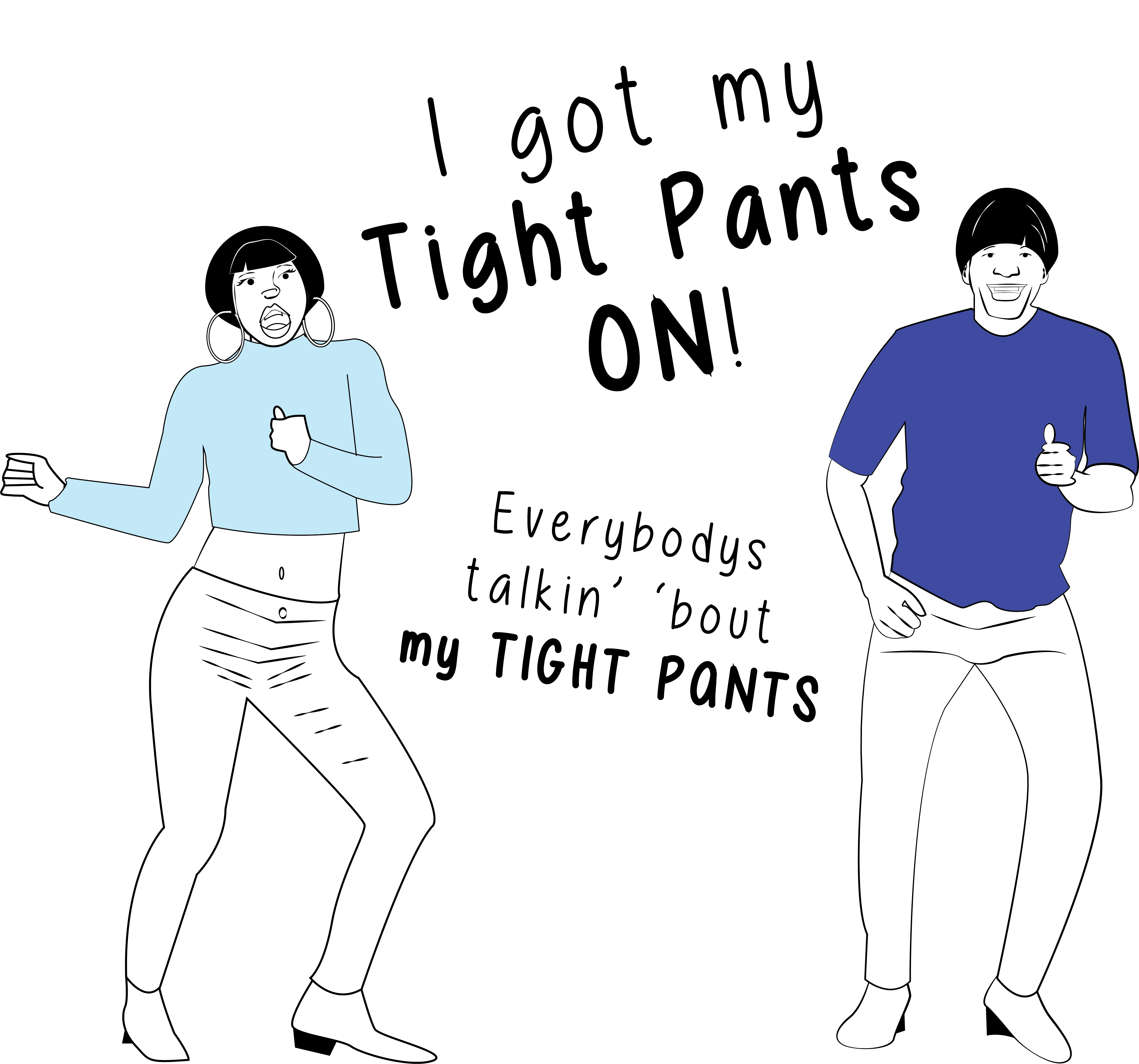 Tight Pants