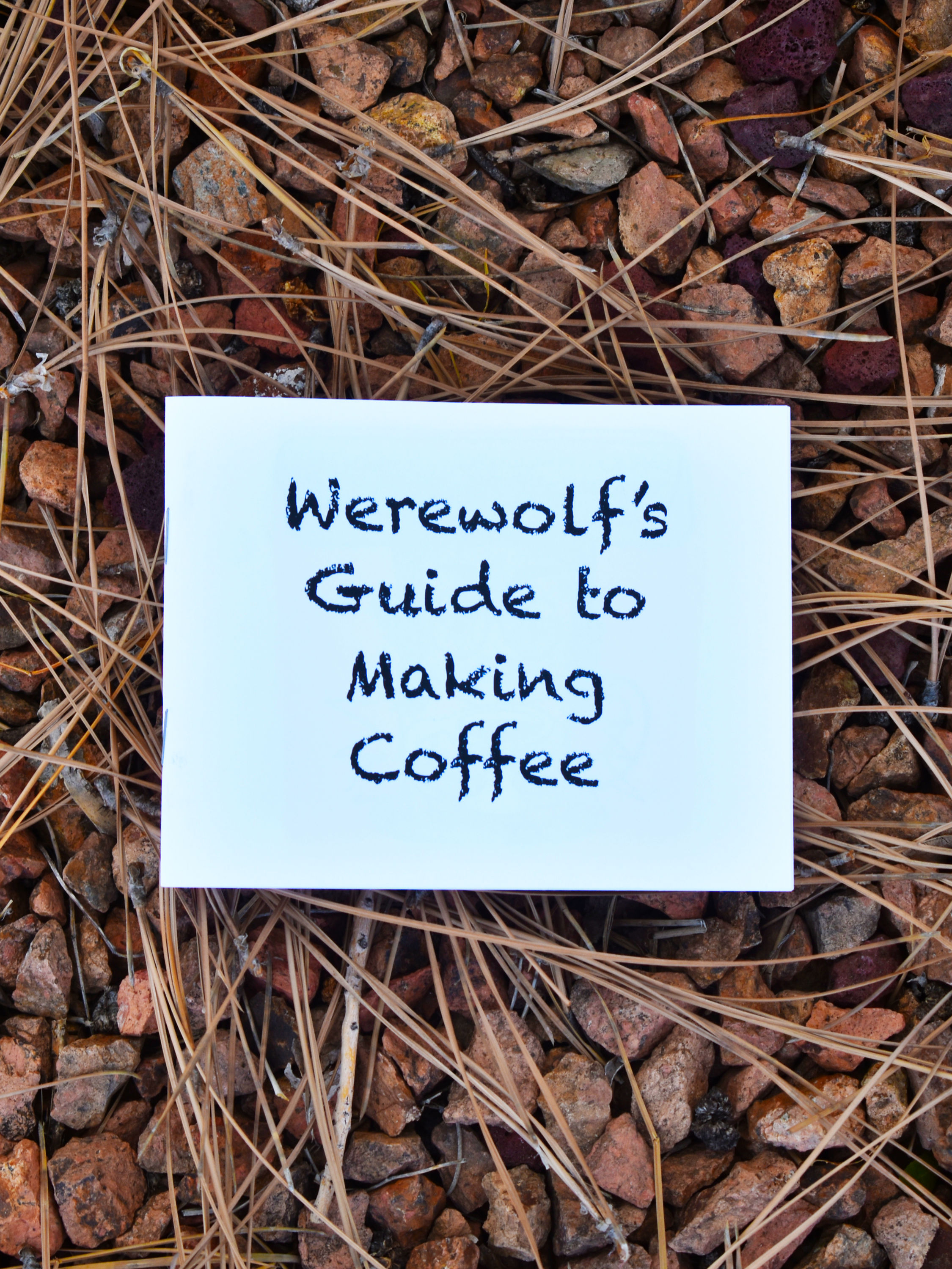 Werewolf's Guide to Making Coffee (Physical Zine)