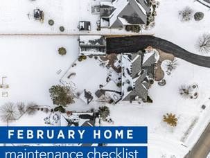 February Home Maintenance Checklist
