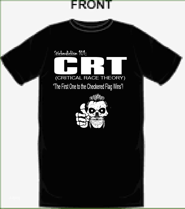CRT (Critical Race Theory) T-Shirt