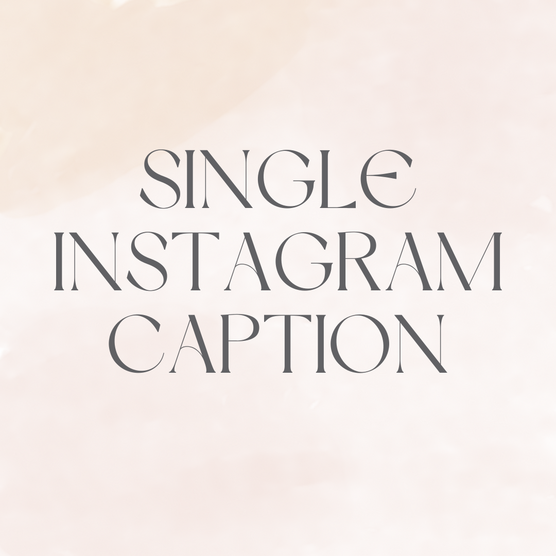 Single Instagram Caption