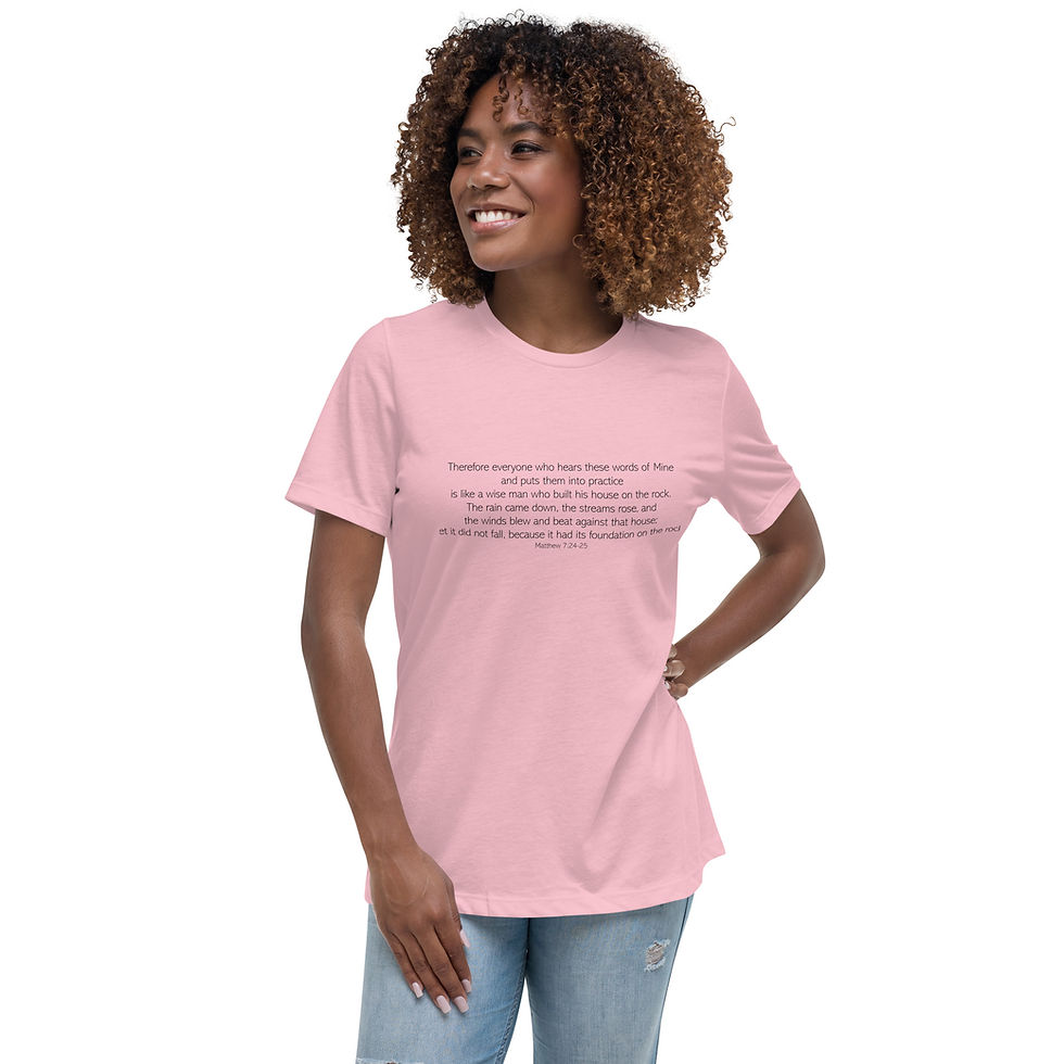Thumbnail: Matthew 7:24-25 Women's Relaxed T-Shirt