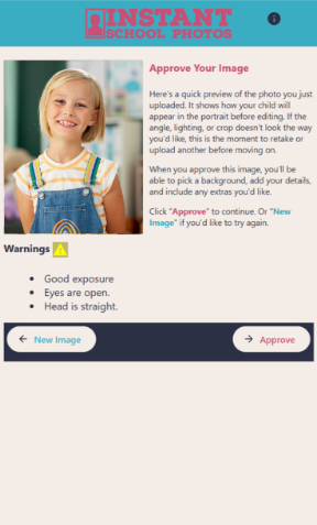 A web interface titled "Approve Your Image" showing a preview of the student's uploaded photo. Below the preview is a system checklist confirming the photo has good exposure, open eyes, and a straight head, along with buttons to either approve the image or upload a new one.
