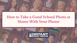 How to Take a Good School Photo at Home With Your Phone