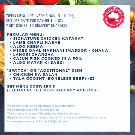 Tiffin Menu for 3rd Nov (Delivery 5-11PM) Cut Off 1 Nov minimum 7 dishes to order (Ex deli