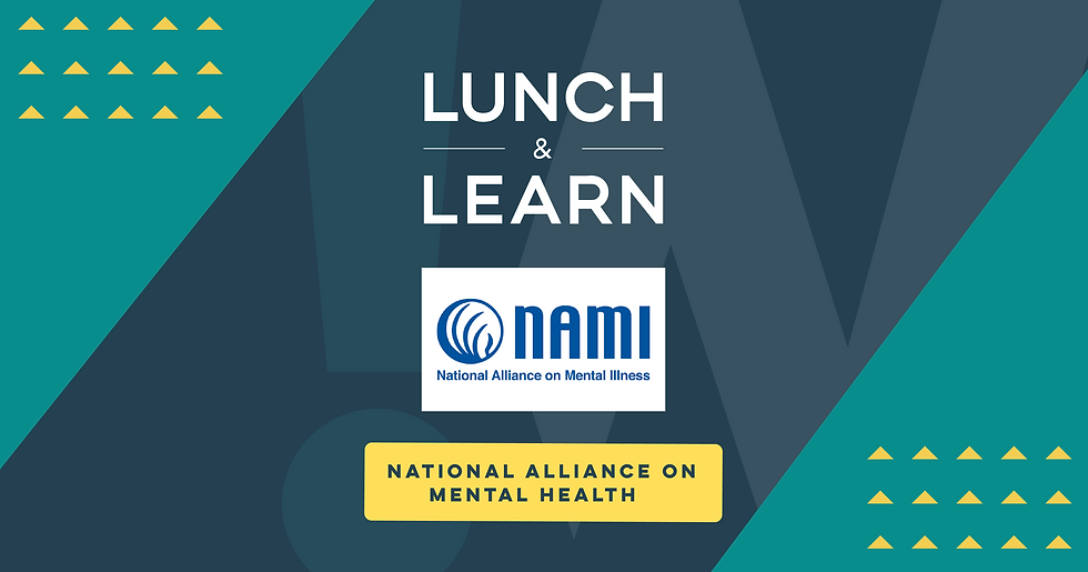 EXC!TE Lunch & Learn | National Alliance on Mental Health