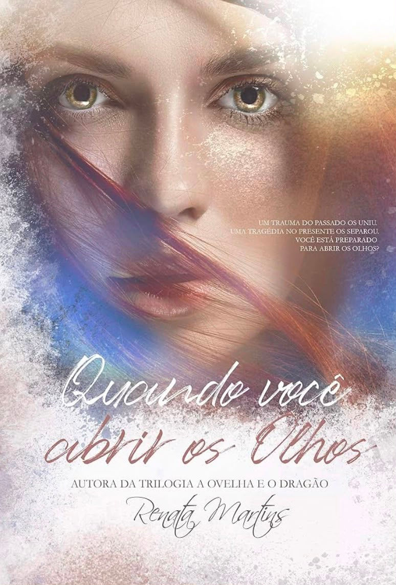 QUANDO VOCÊ ABRIR OS OLHOS - LIVRO 1
