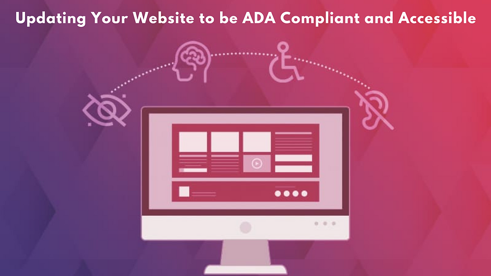 Updating your website to be ADA compliant