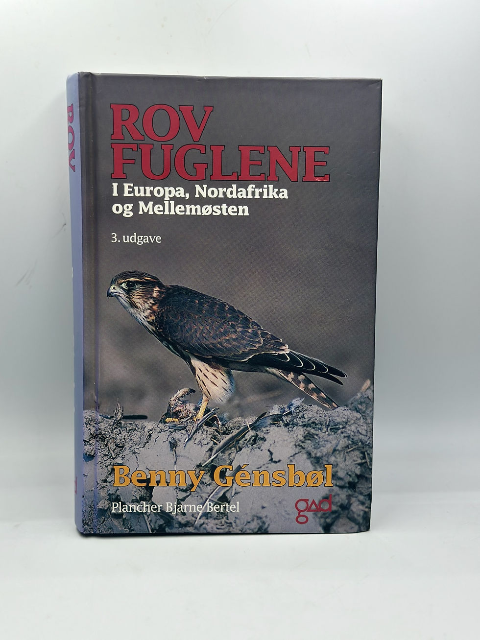 Rov Fuglene i Europa, Nordafrika & Mellemøsten (Benny Génsbøl) Pre-owned,