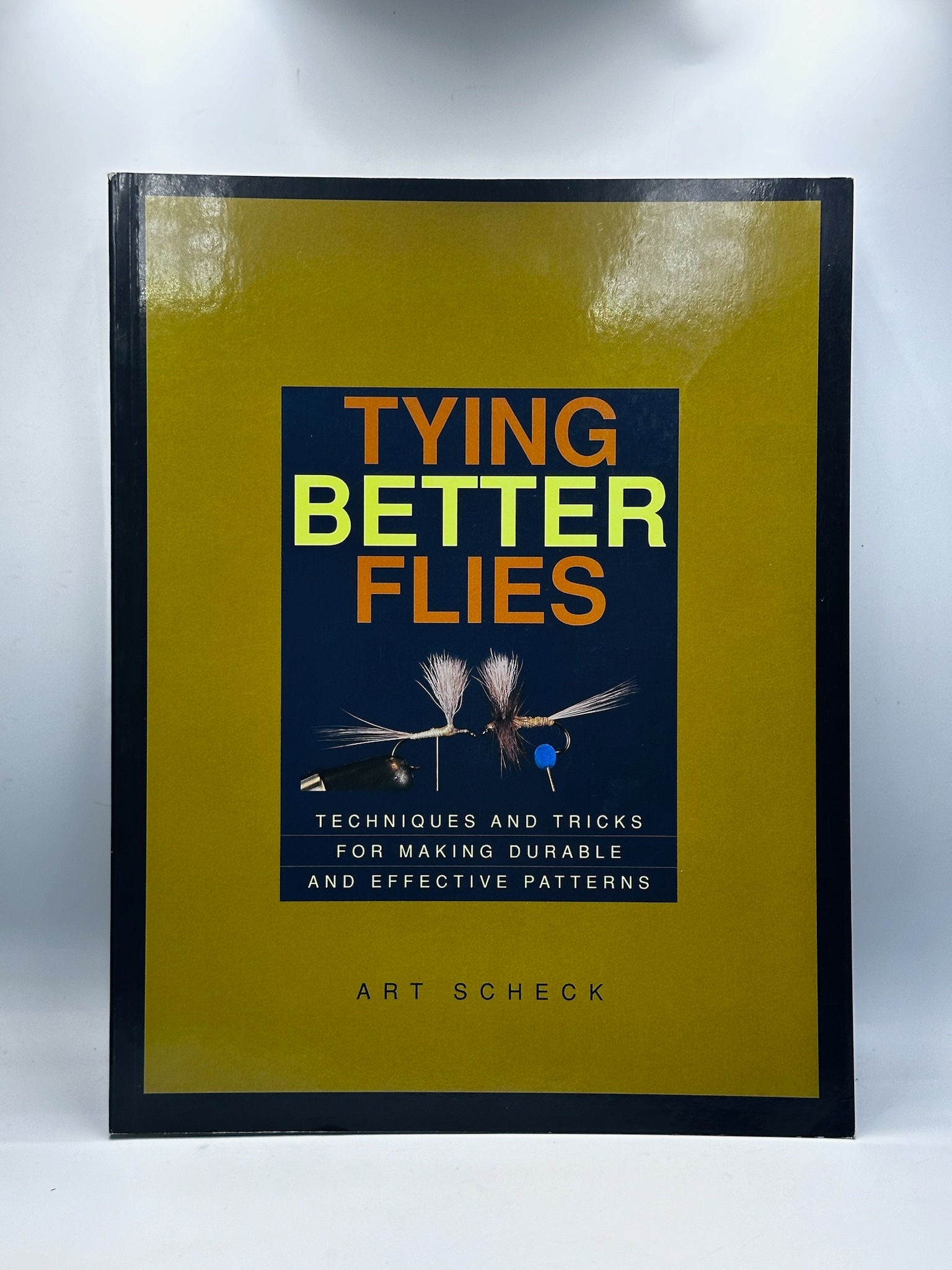Tying Better Flies (Art Scheck) Pre-owned,