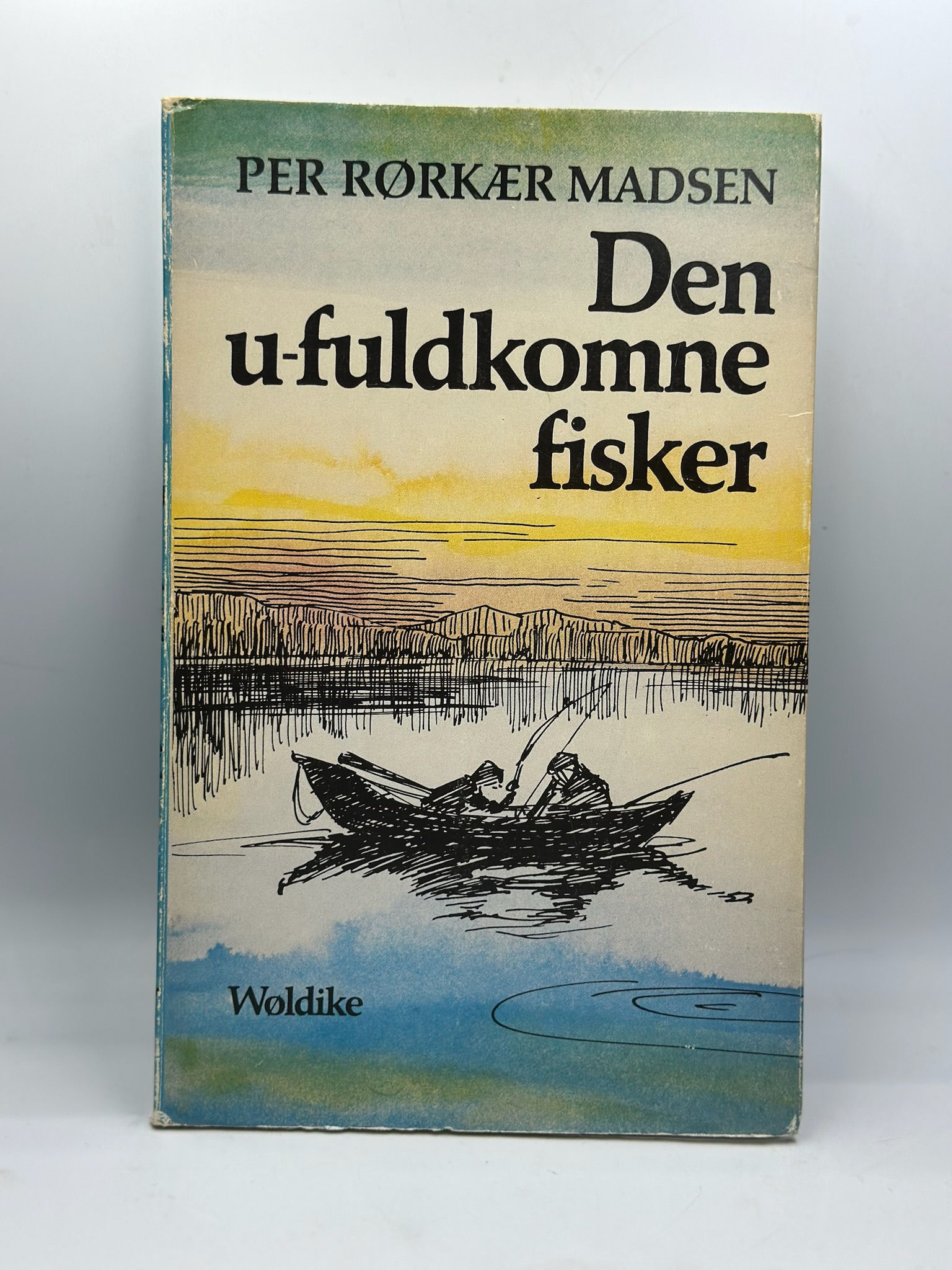 Den u-fuldkomne fisker (Per Rørkær Madsen) Pre-owned,