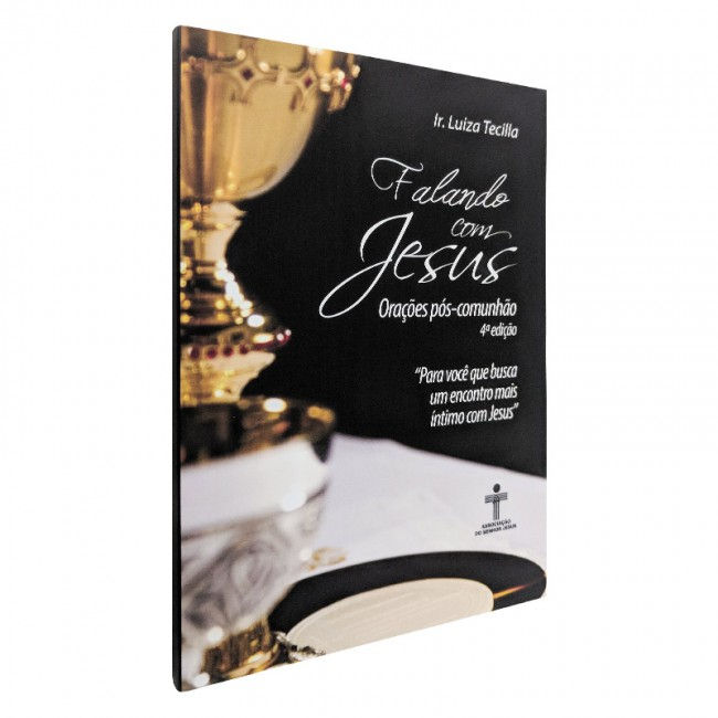 FALANDO COM JESUS - ORAÇÕES PÓS COMUNHÃO