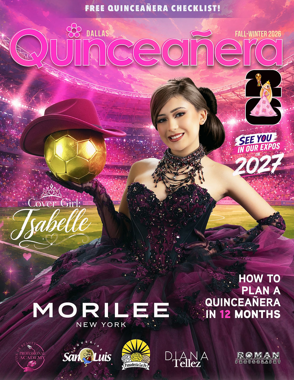 Cover of the 2026 Quinceañeras Magazine Digital Edition featuring Isabel Santisteban wearing a Morilee Quinceañera dress during a soccer-themed photoshoot in Dallas-Fort Worth.