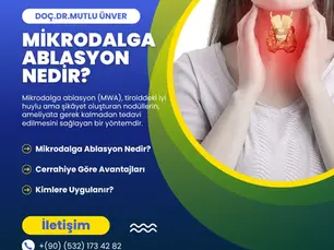 Ameliyatsız Tiroid Tedavisi: Mikrodalga Ablasyon Nedir?