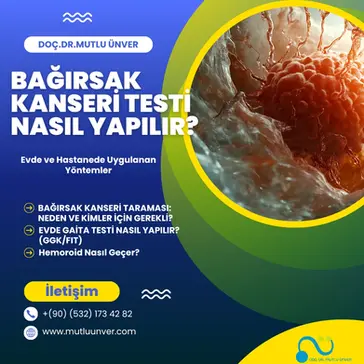 Bağırsak Kanseri Testi Nasıl Yapılır? Evde ve Hastanede Uygulanan Yöntemler