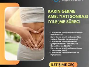 Karın Germe Ameliyatı Sonrası İyileşme Süreci