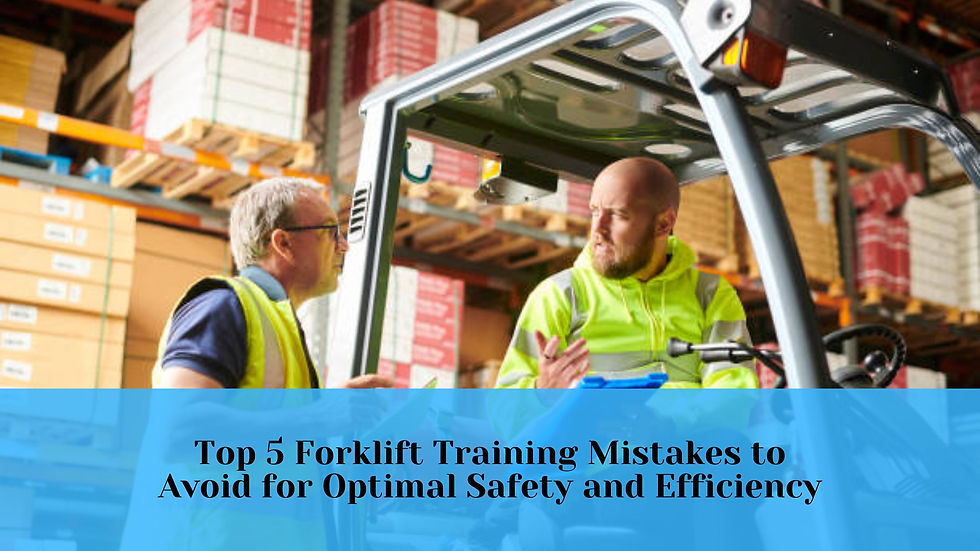 Top 5 Forklift Training Mistakes to Avoid for Optimal Safety and Efficiency