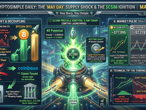 🚀 CryptoSimple Daily: The "May Day" Supply Shock & The $CSIM Ignition — May 1, 2026