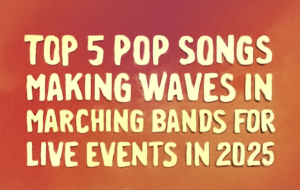 Digital graphic displaying the title 'Top 5 Pop Songs Making Waves in Marching Bands for Live Events in 2025' with a list of popular songs, set against a warm gradient background blending red, orange, and purple hues.