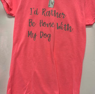 I'd Rather Be Home With My Dog - Tshirt - Pink S