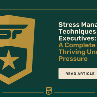Stress Management Techniques for Executives: A Complete Guide to Thriving Under Pressure