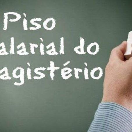 Prefeitos são recomendados cautela sobre o reajuste do piso do magistério em janeiro